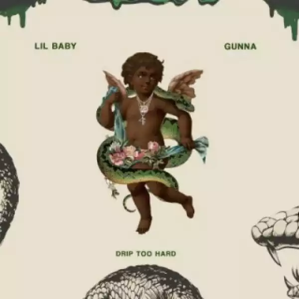 Instrumental: Lil Baby - Drip Too Hard ft. Gunna (Produced By Turbo)